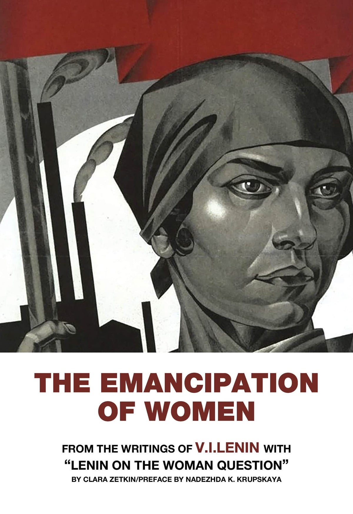 The Emancipation of Women; From the Writings of V. I. Lenin