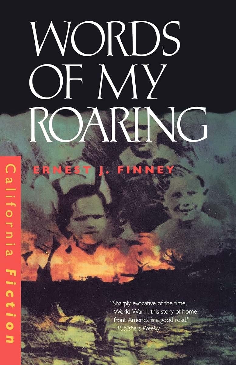 Words of My Roaring (California Fiction)