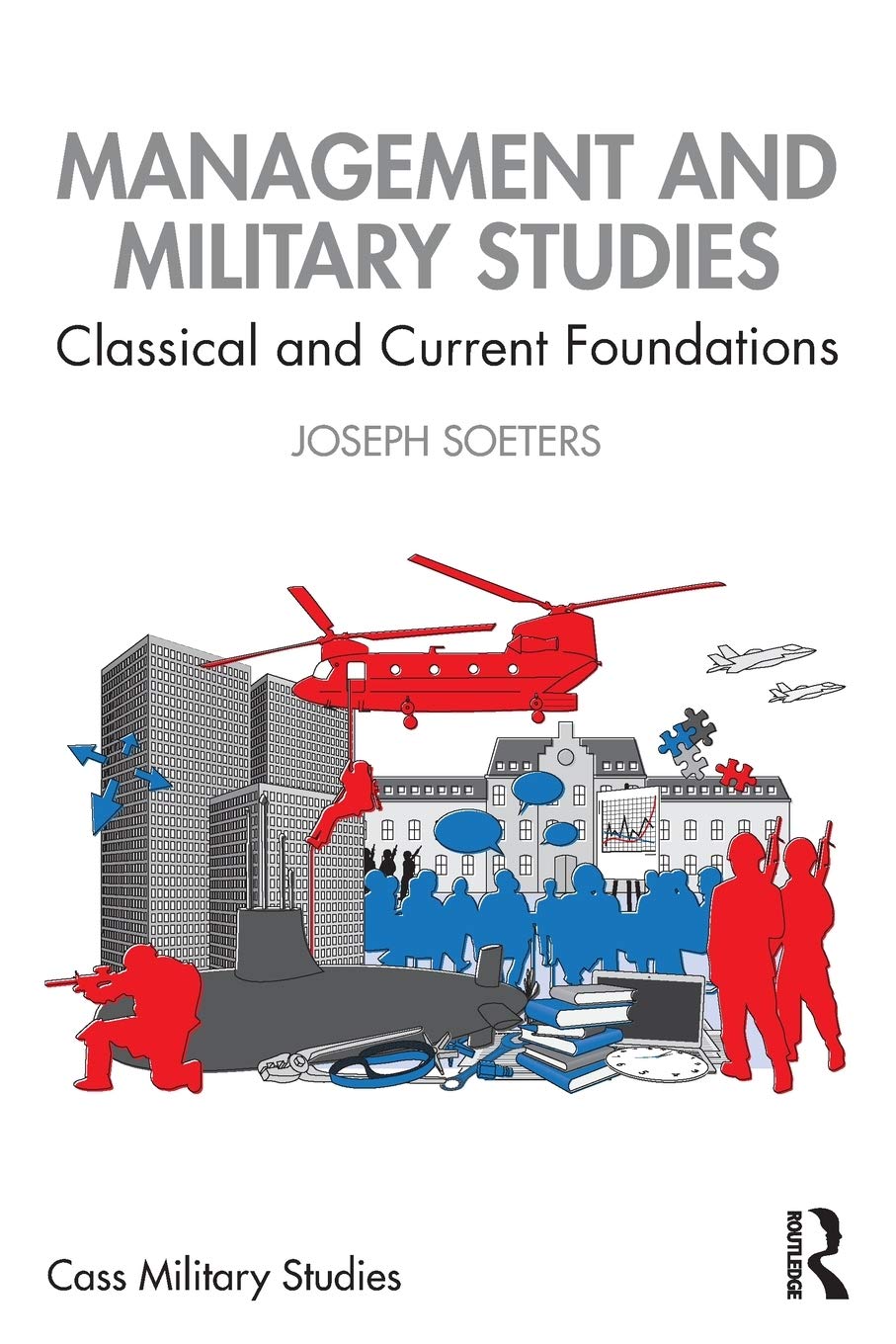 Management and Military Studies (Cass Military Studies)