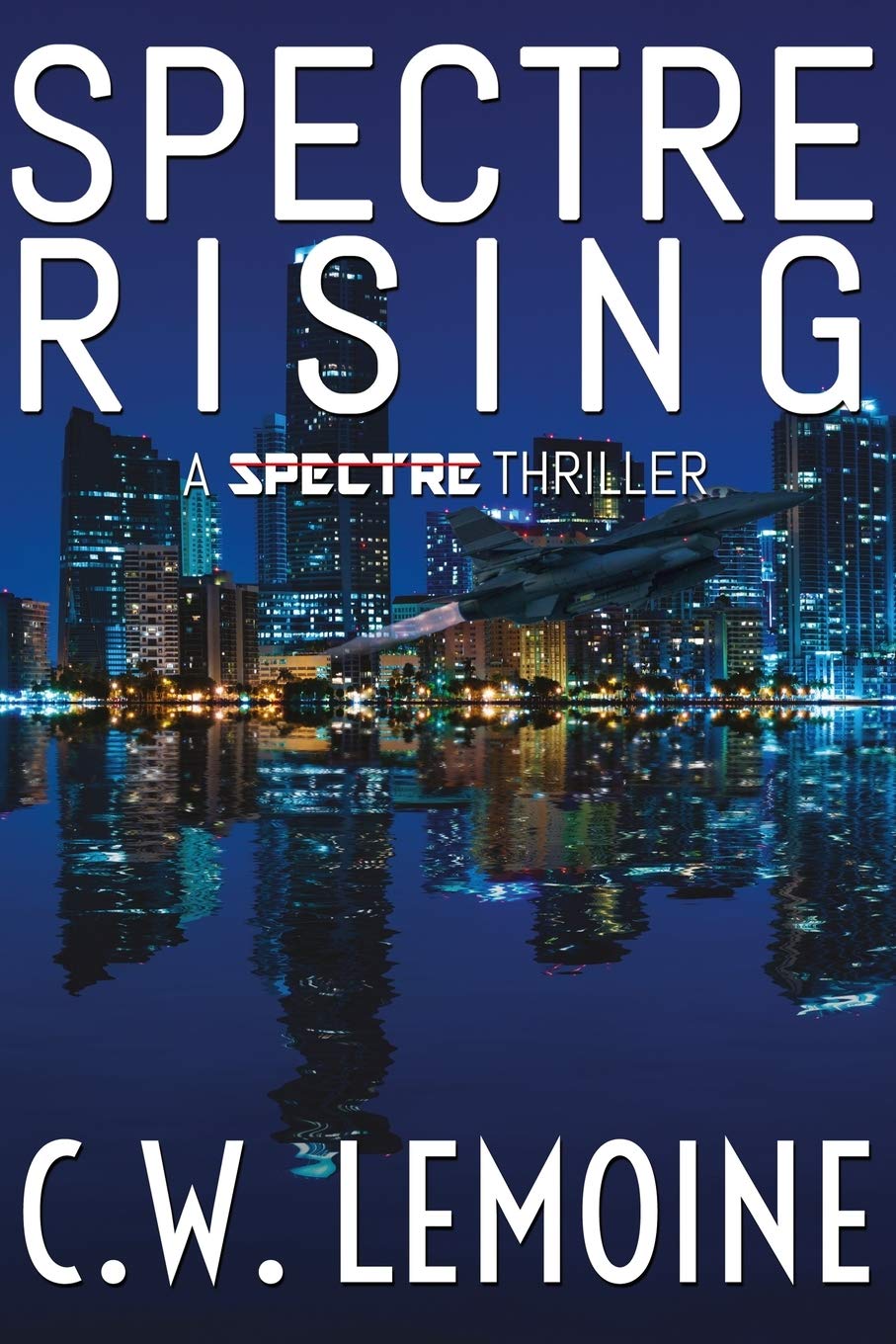 Spectre Rising (Spectre Thriller)