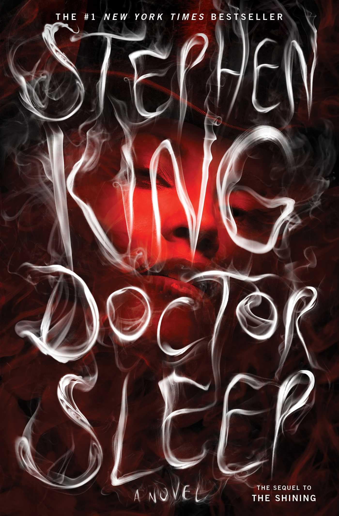 Doctor Sleep: A Novel by Stephen King