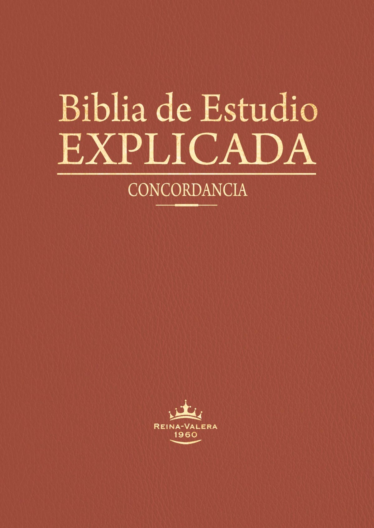 Biblia de estudio Explicada (Piel especial marrón claro) (Spanish Edition)