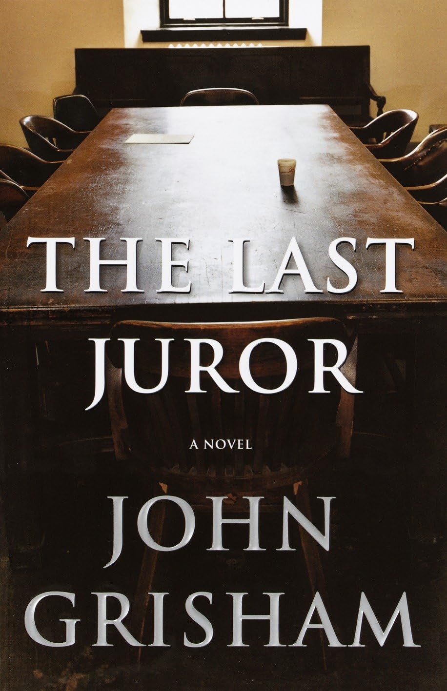 The Last Juror: A Novel by Grisham, John
