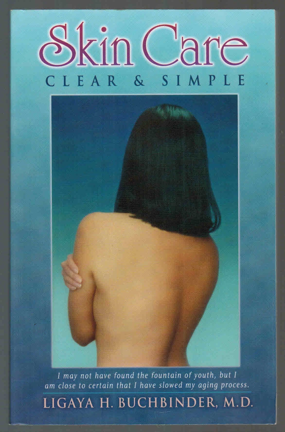 Skin Care: Clear & Simple