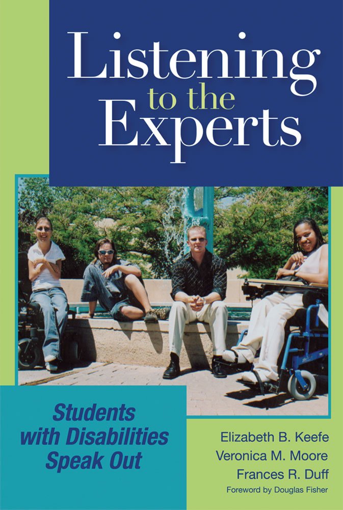 Listening to the Experts: Students with Disabilities Speak Out
