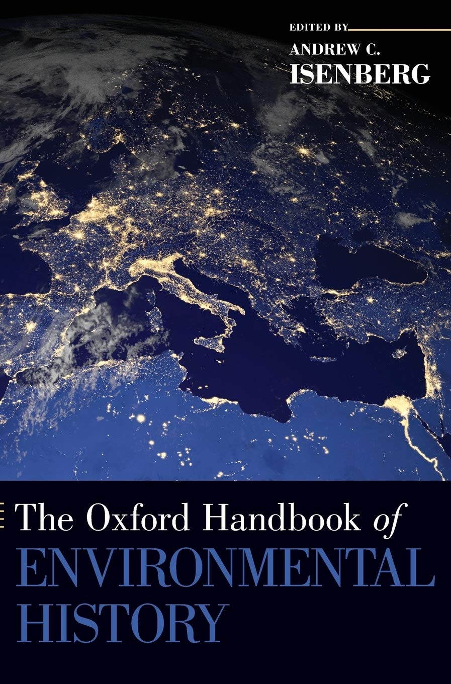 The Oxford Handbook of Environmental History (Oxford Handbooks)