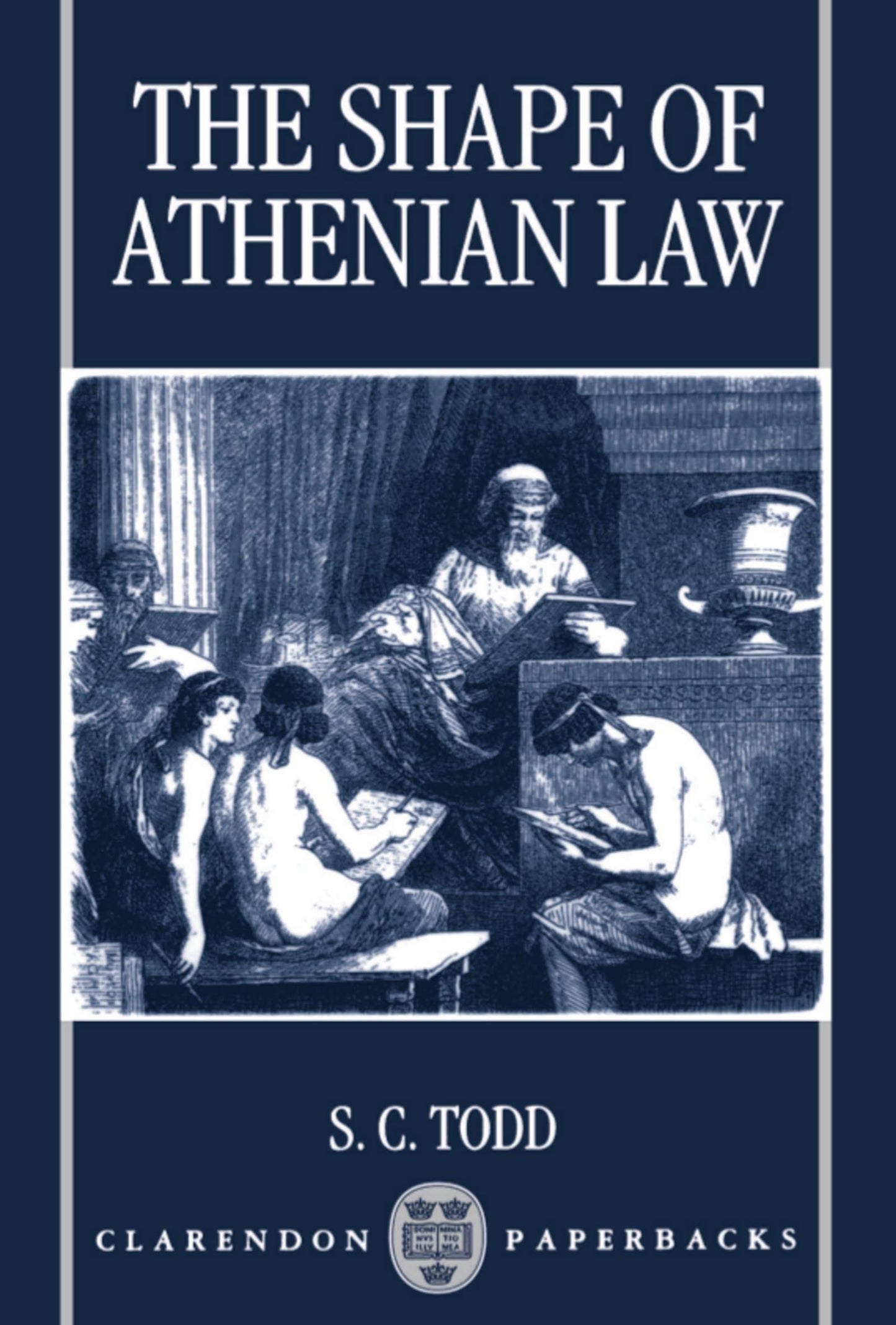 The Shape of Athenian Law (Clarendon Paperbacks)