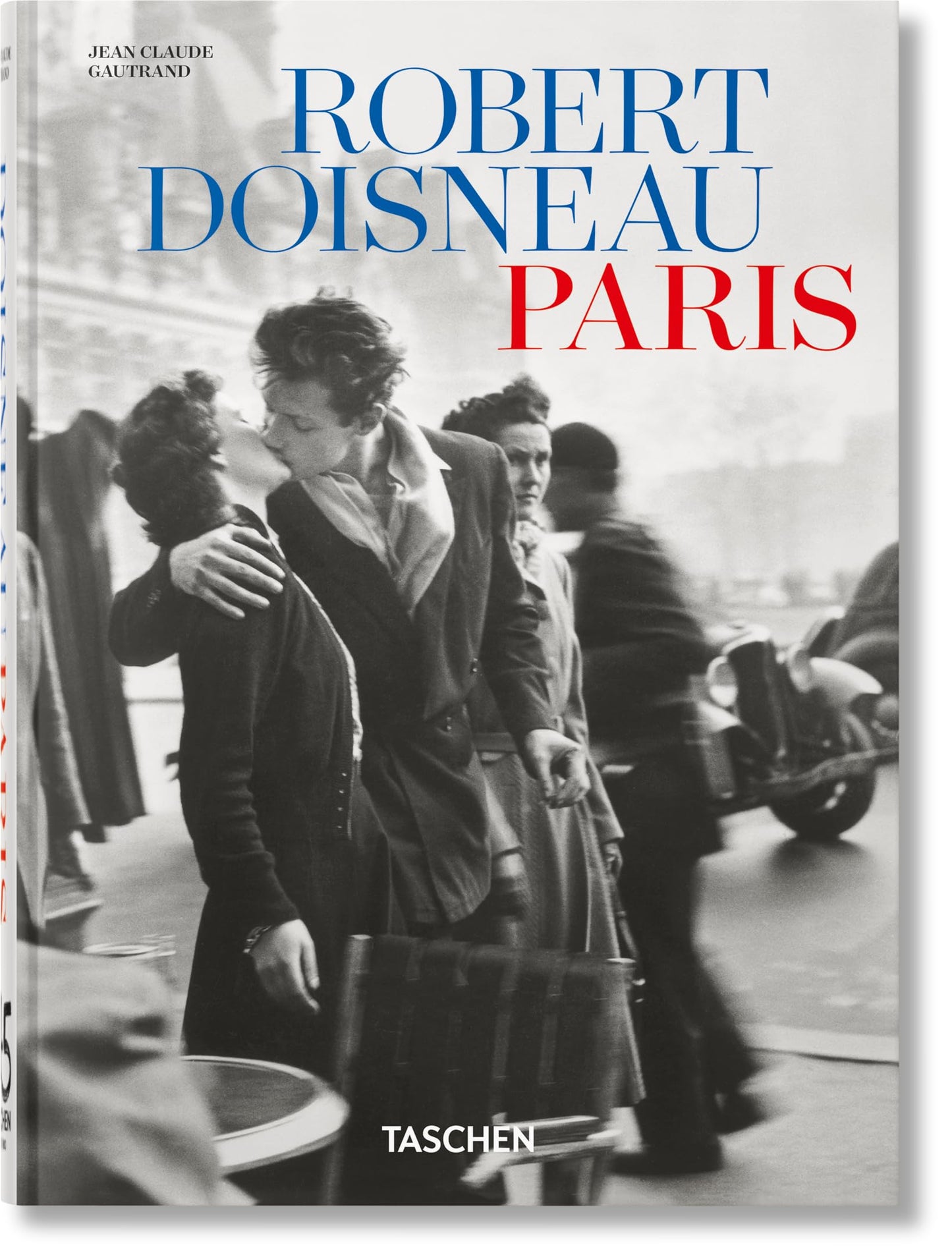 Robert Doisneau: Paris. 45th Ed. (45th Edition) (Multilingual Edition)