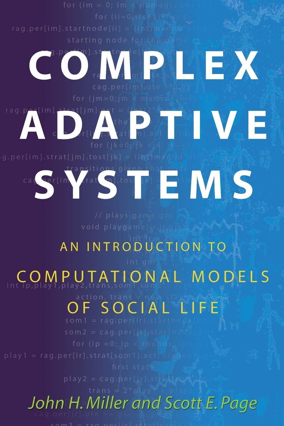Complex Adaptive Systems: An Introduction to Computational M