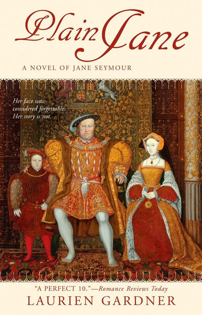 Plain Jane: A Novel of Jane Seymour (Tudor Women Series)