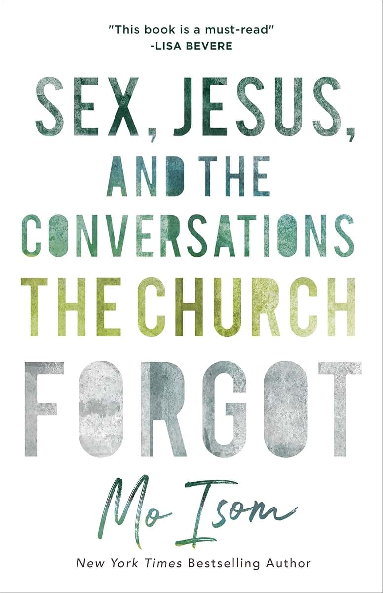 Sex, Jesus, and the Conversations the Church Forgot