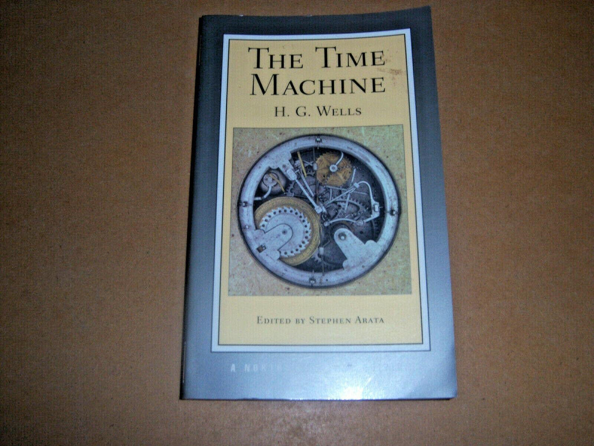The Time Machine: A Norton Critical Edition