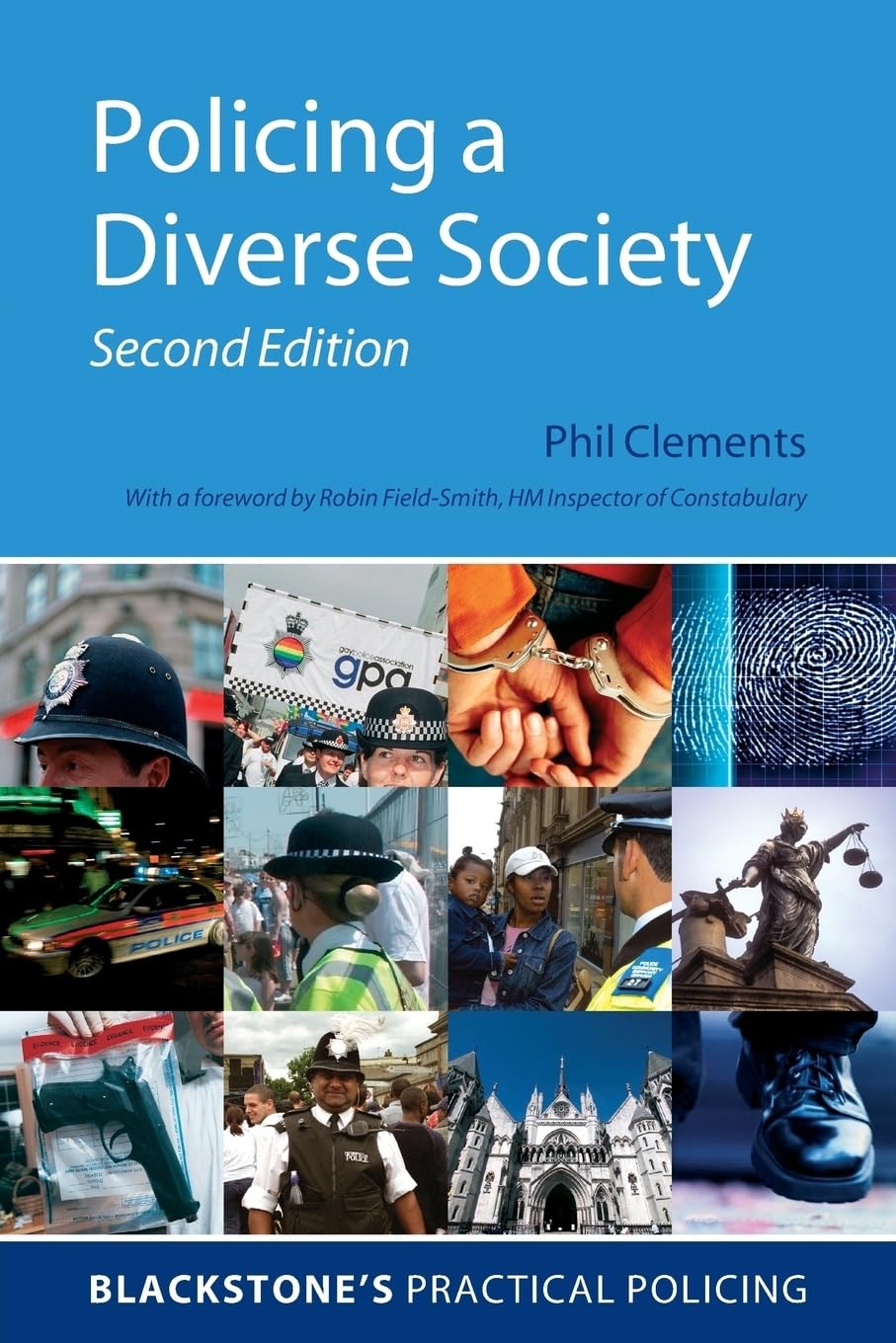 Policing a Diverse Society (Blackstone's Practical Policing)