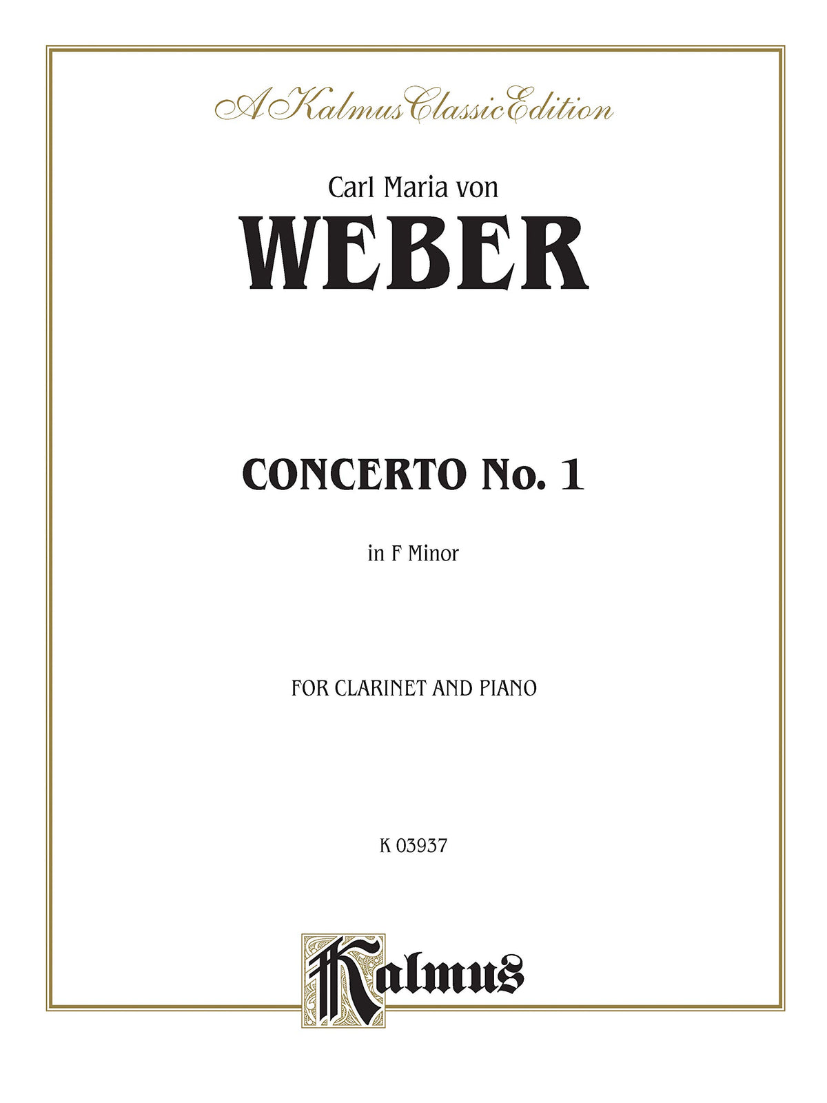 Clarinet Concerto No. 1 in F Minor, Op. 73 (Orch.): Part(s) (Kalmus Edition)