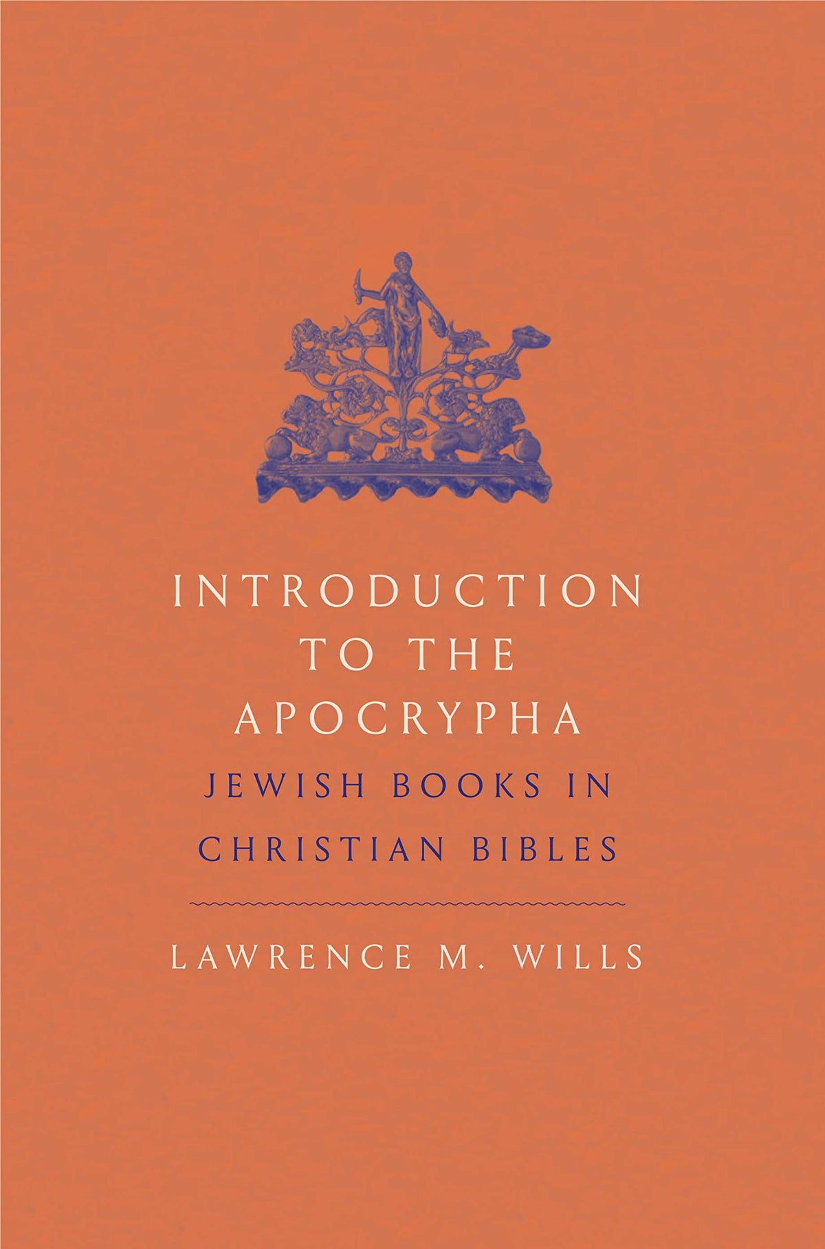 Introduction to the Apocrypha: Jewish Books in Christian Bibles