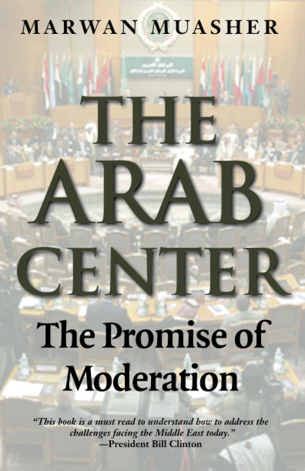 Arab Center: The Promise of Moderation