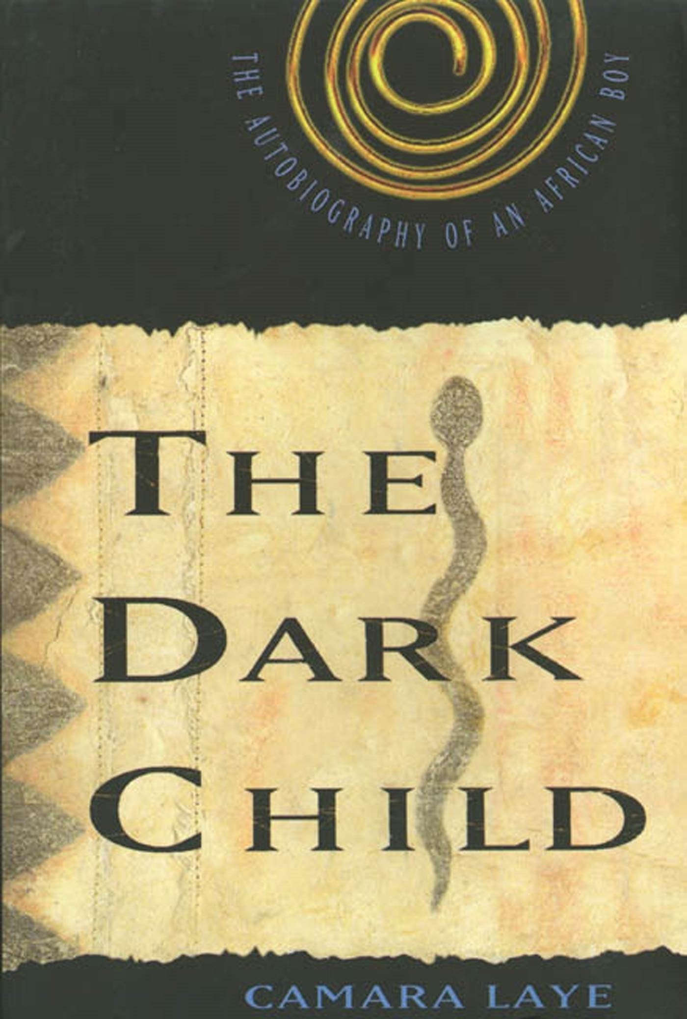 The Dark Child by Laye, Camara