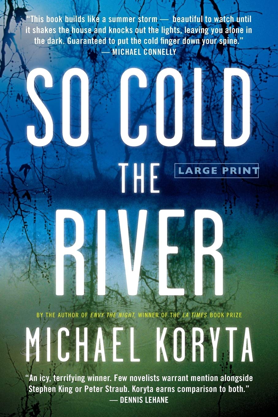 So Cold the River by Koryta, Michael