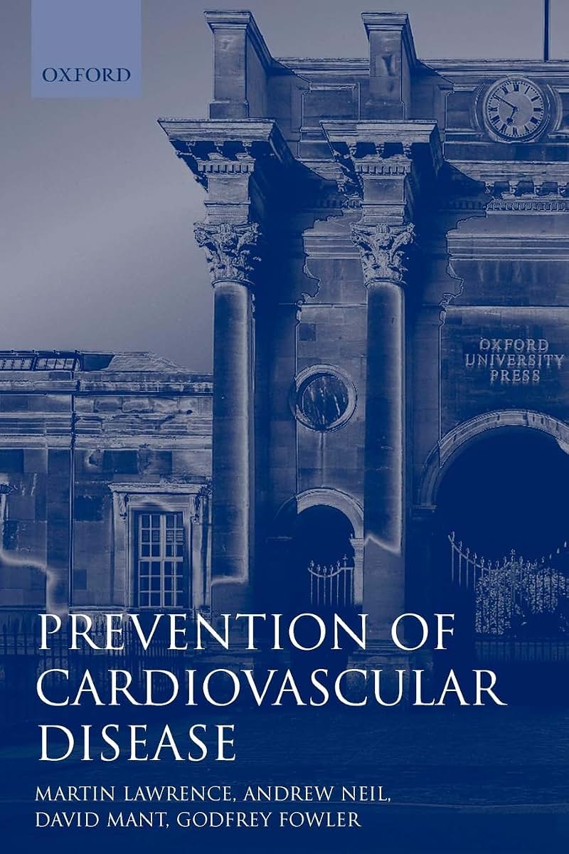 Prevention of Cardiovascular Disease: An Evidence-based Approach (Oxford General Practice Series)