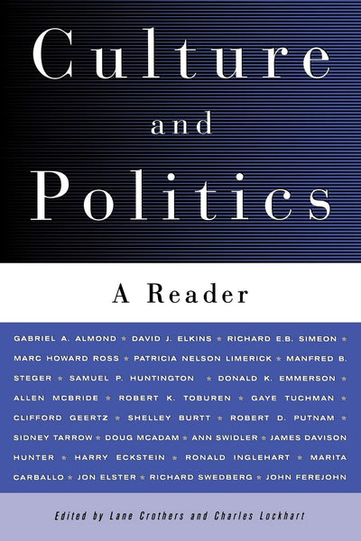Culture and Politics: A Reader