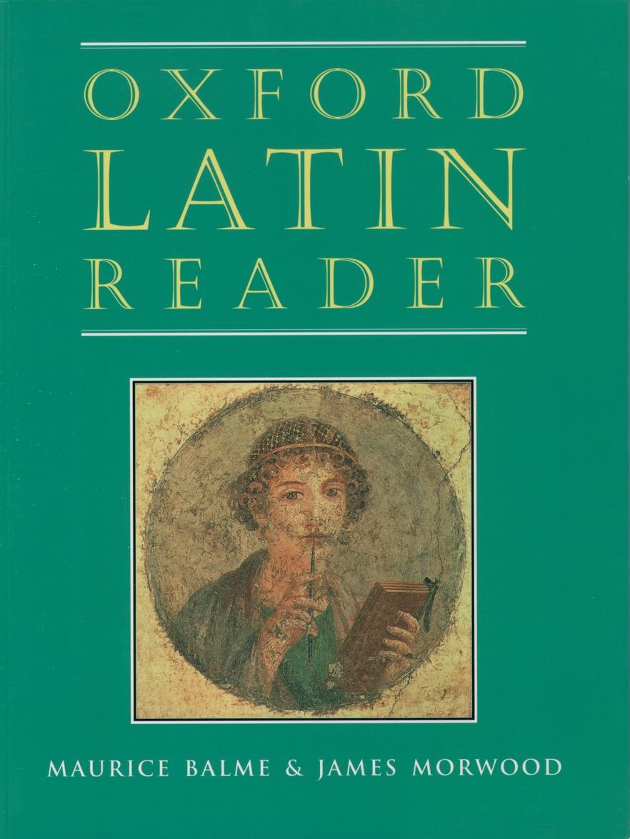 Oxford Latin Reader (Oxford Latin Course) by Balme, Maurice