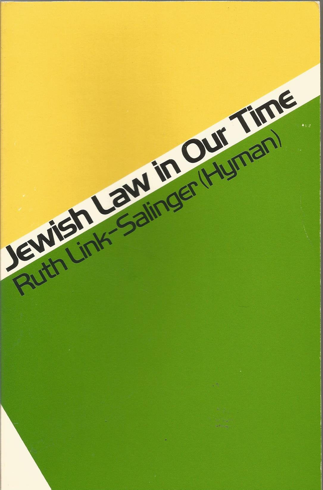 Jewish Law in Our Time
