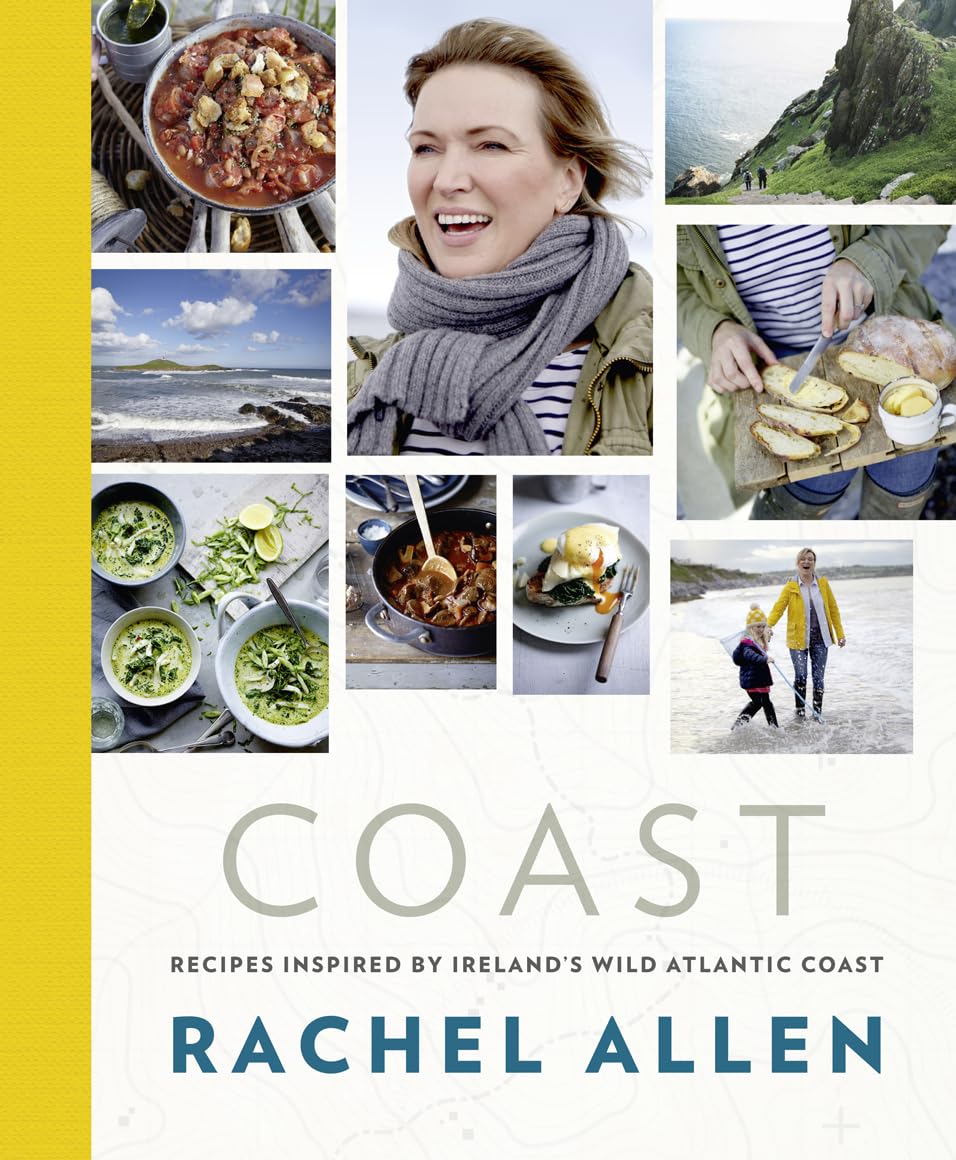 Coast: Recipes from Irelands Wild Atlantic Way