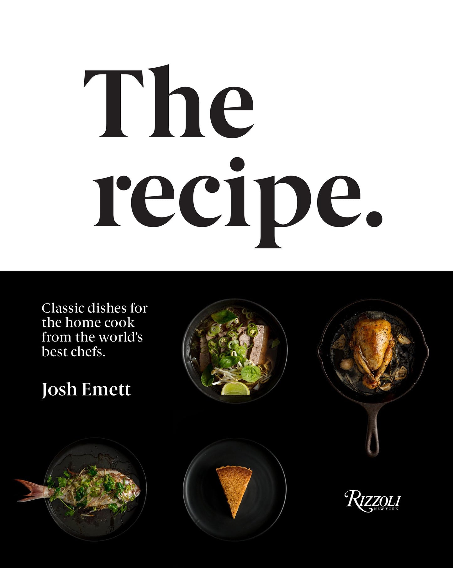 The Recipe: Classic dishes for the home cook from the world'