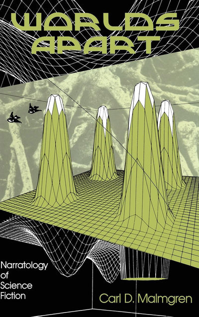 Worlds Apart: Narratology of Science Fiction