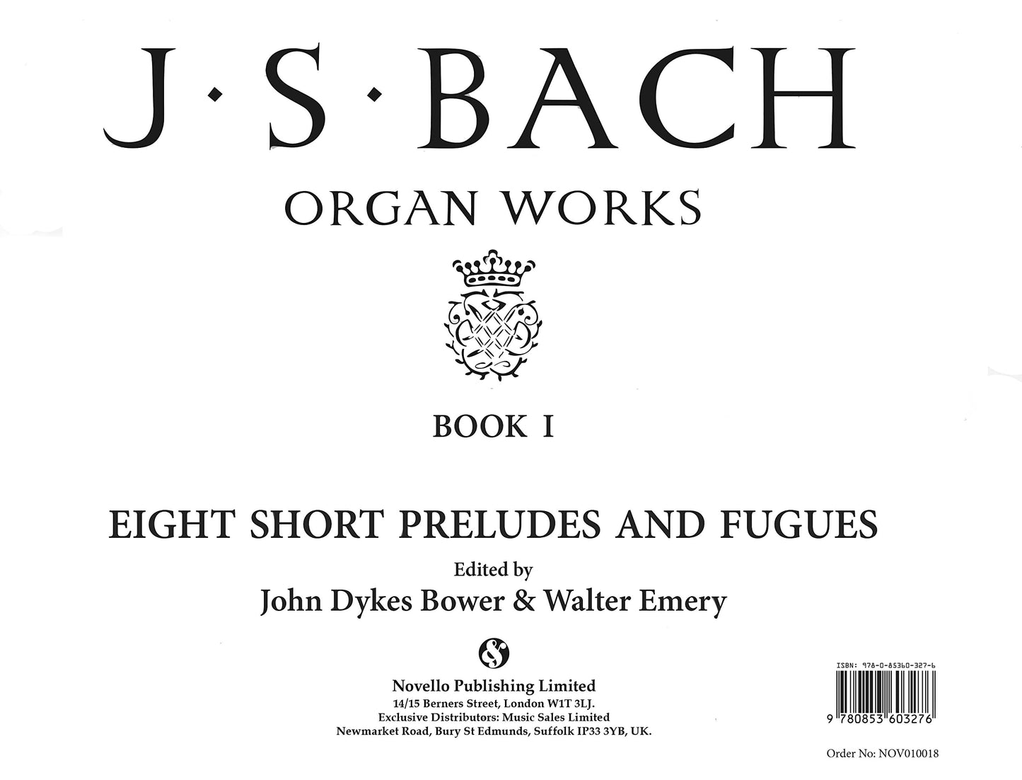 Organ Works Book 1: Eight Short Preludes and Fugues (J. S. Bach Organ Works)