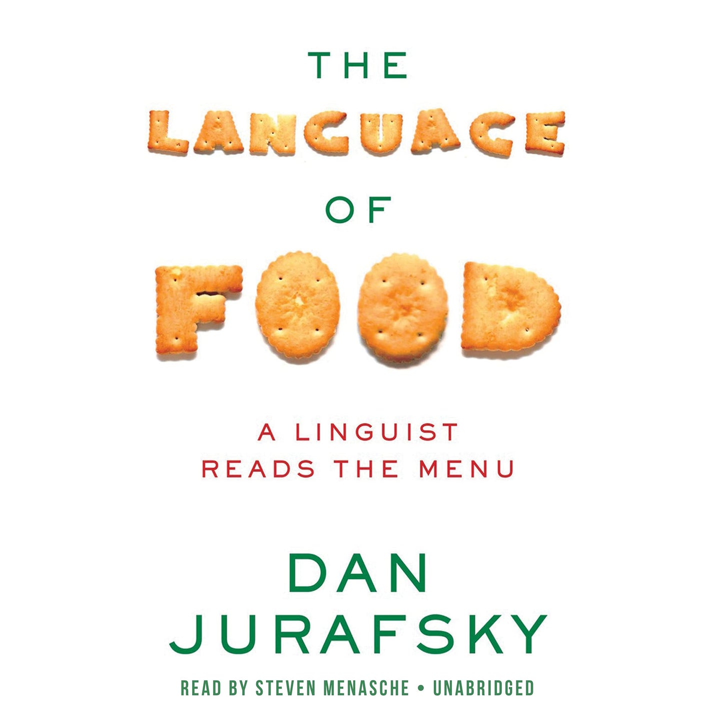 The Language of Food: A Linguist Reads the Menu