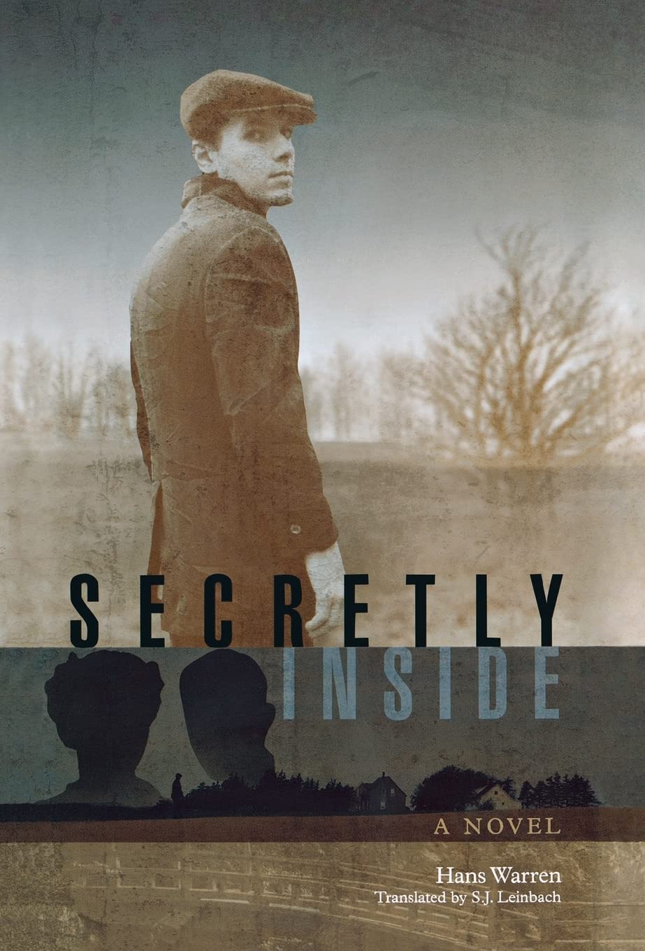 Secretly Inside: A Novel (Library of World Fiction)