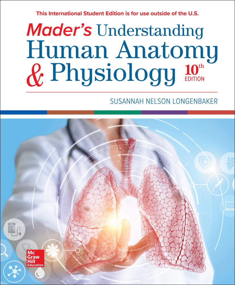 Mader's Understanding Human Anatomy & Physiology