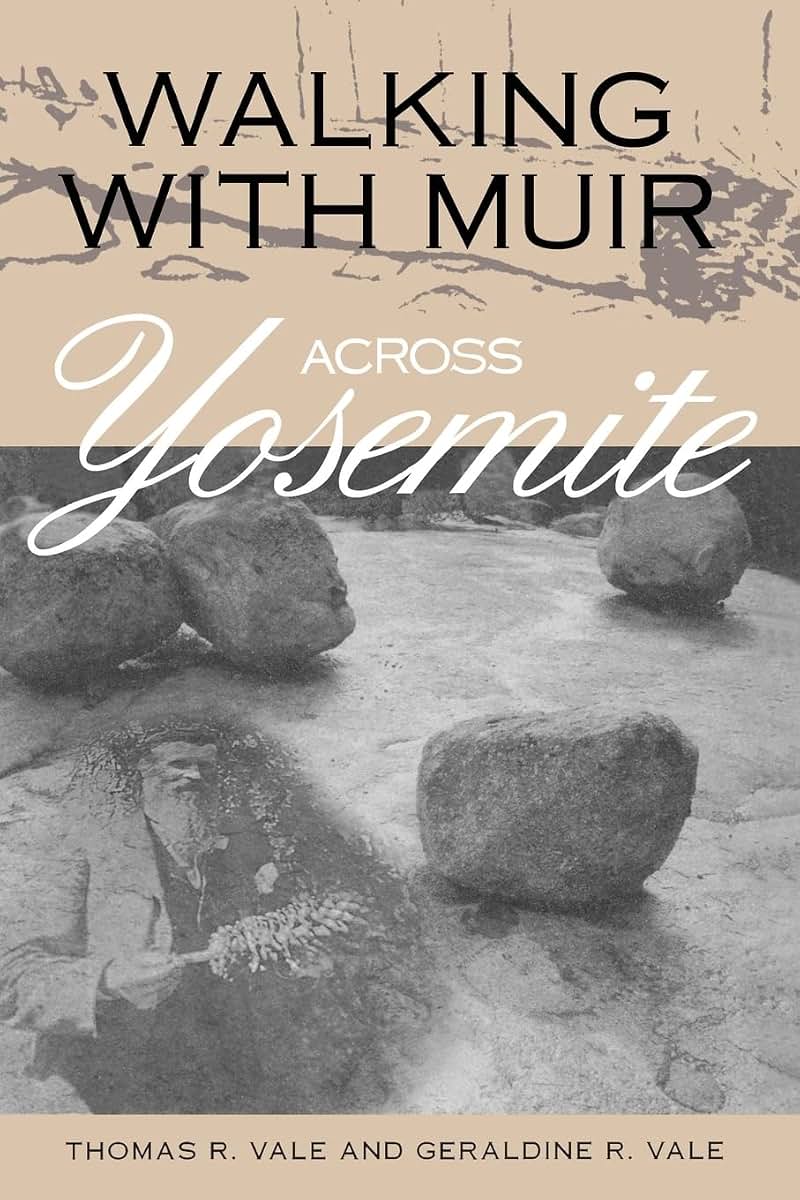 Walking with Muir across Yosemite