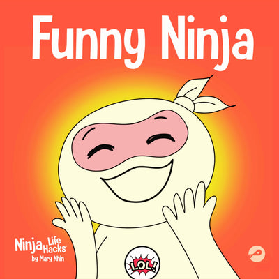 Funny Ninja: A Children's Book of Riddles and Knock-knock Jokes (Ninja Life Hacks)