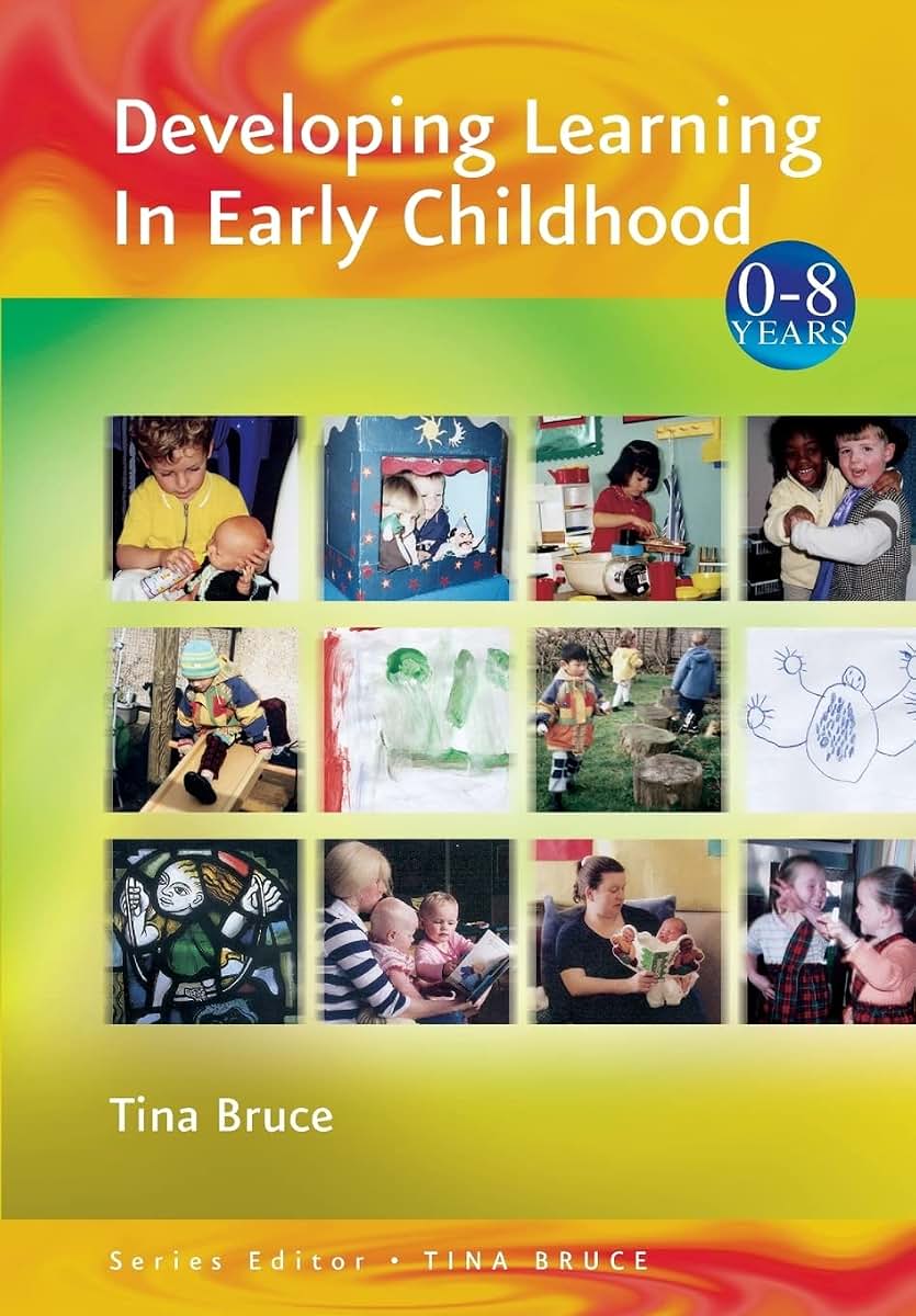 Developing Learning in Early Childhood (Zero to Eight)