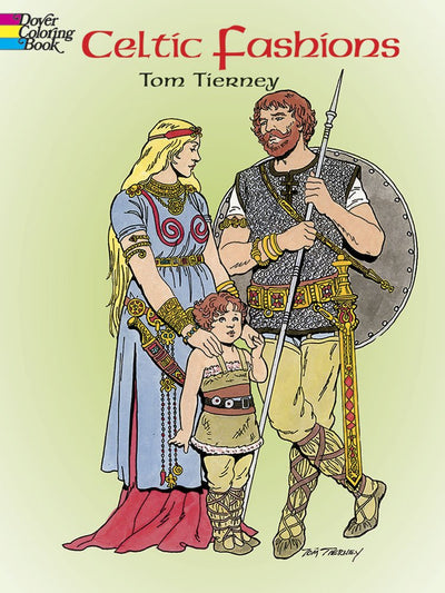 Celtic Fashions Coloring Book (Dover Fashion Coloring Book)