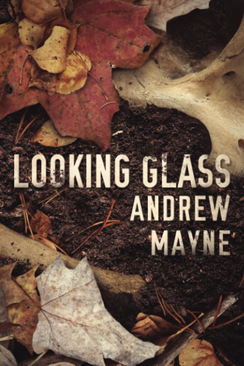 Looking Glass (The Naturalist, 2)