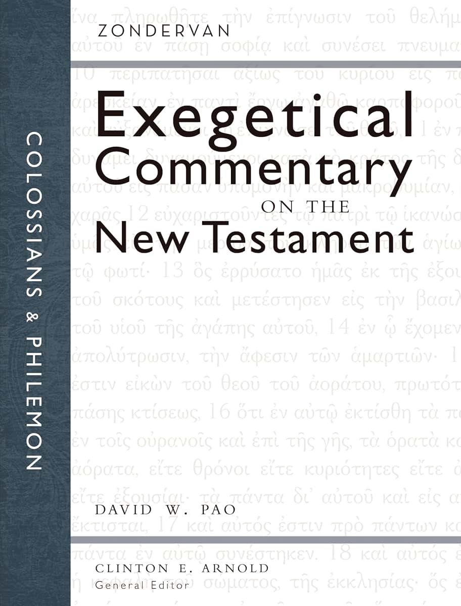 Colossians and Philemon (Zondervan Exegetical Commentary on the New Testament)