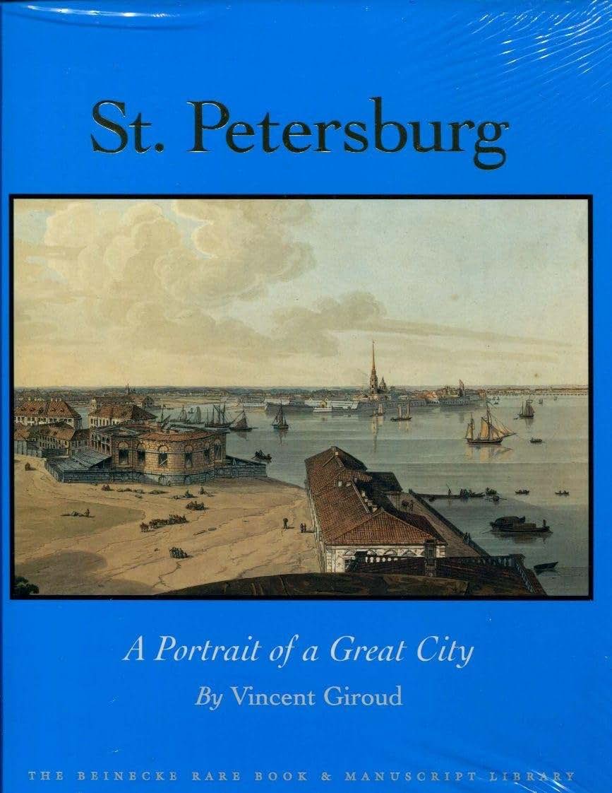 St. Petersburg: A Portrait of a Great City