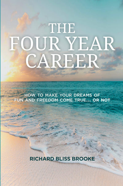 Richard Bliss Brook's The Four Year Career: 12th Edition; The Perfect Network Marketing Recruiting & Belief Building Tool; MLM Made Easy; Master Direct Sales