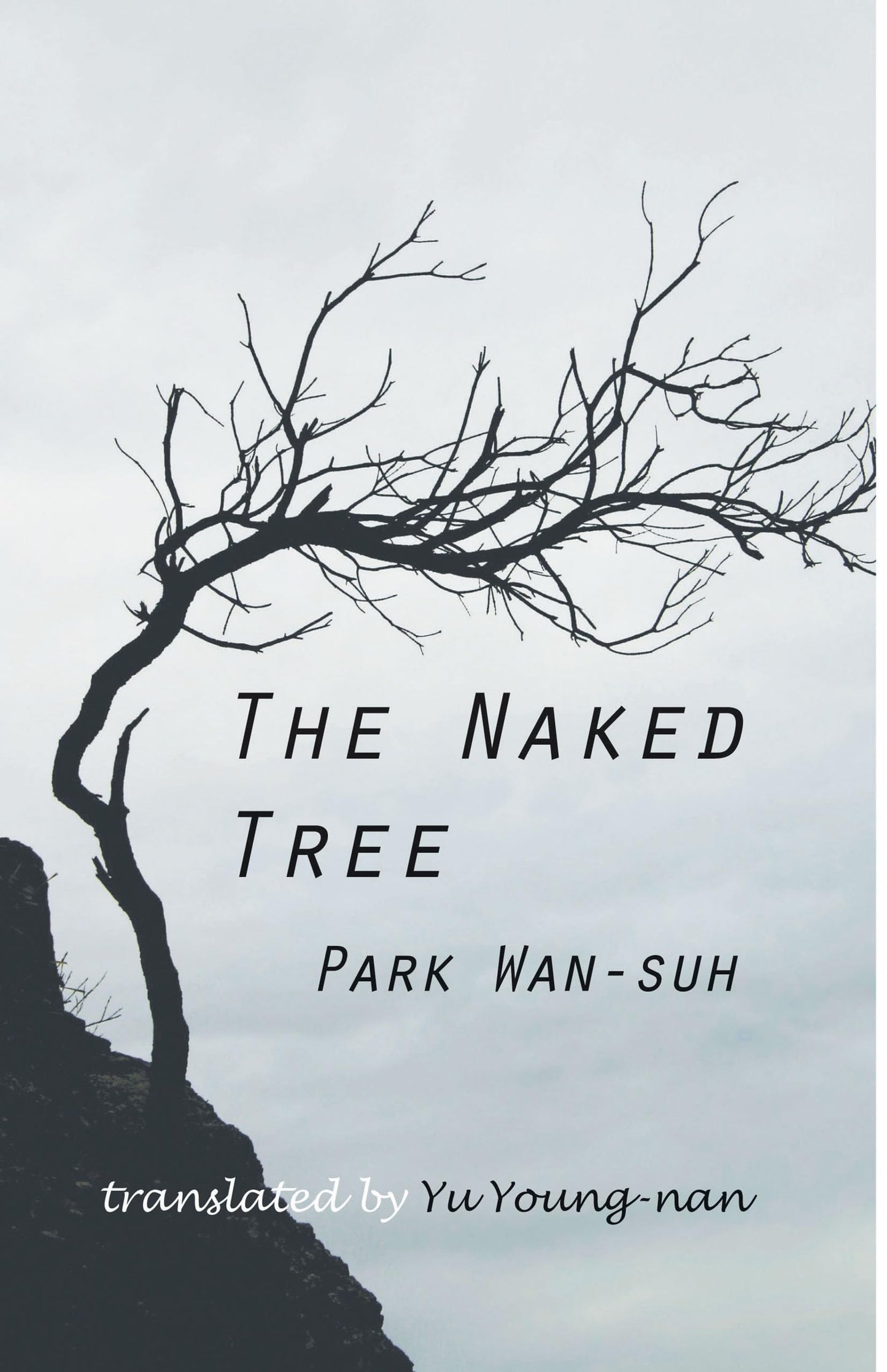 The Naked Tree: A Novel (Cornell East Asia Series) (Cornell East Asia Series, 83)