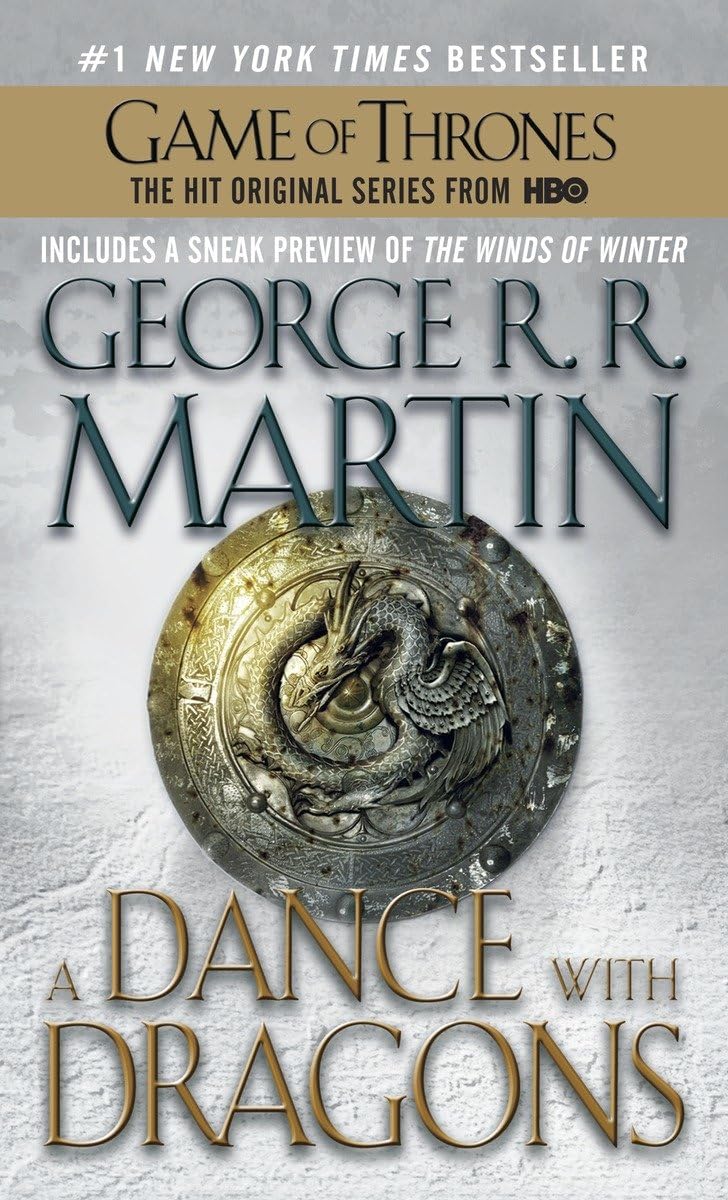 A Dance with Dragons (A Song of Ice and Fire) by George R. R