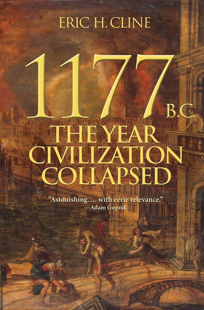 1177 B.C.: The Year Civilization Collapsed (Turning Points i