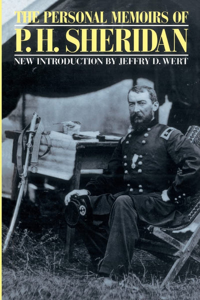 The Personal Memoirs Of P. H. Sheridan