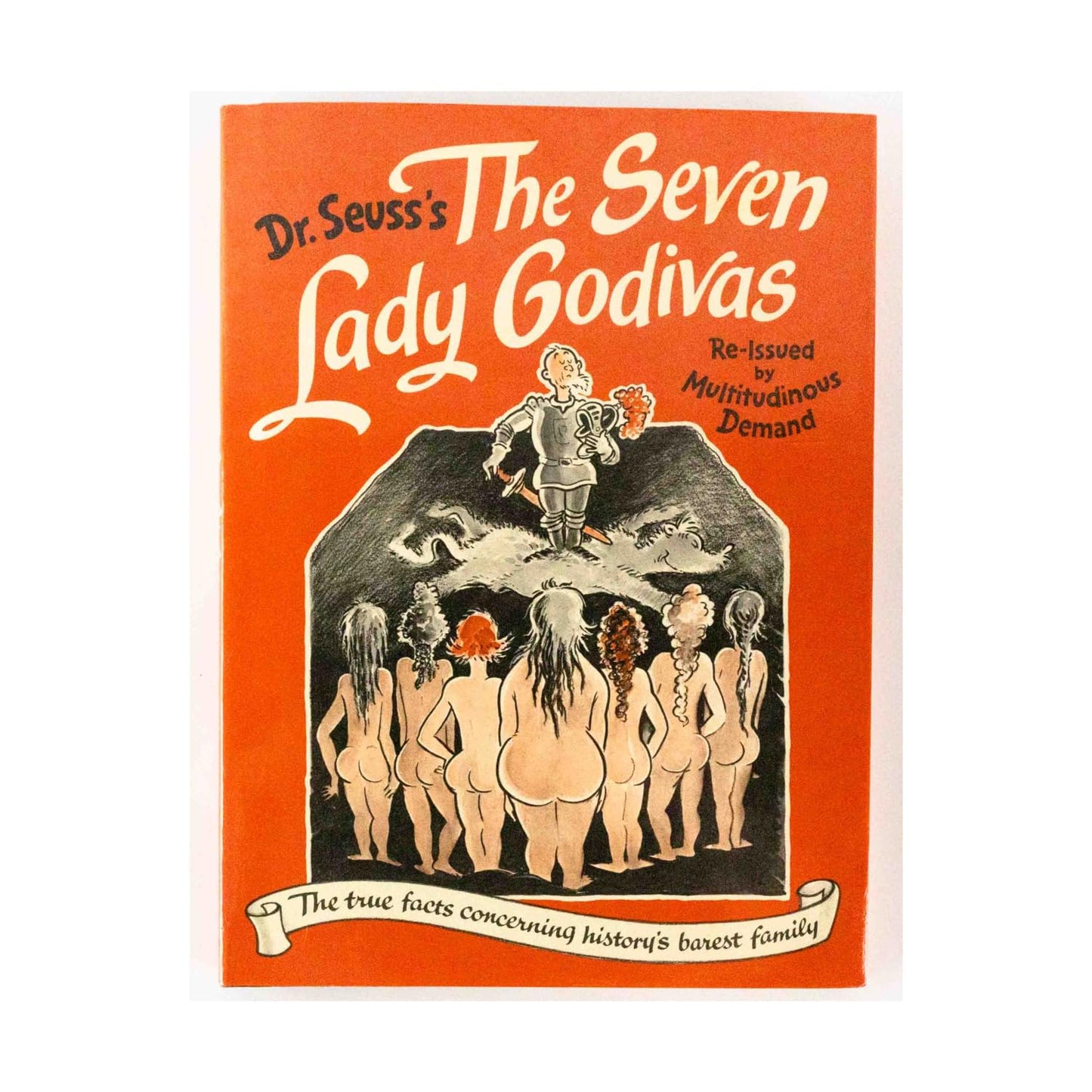 The Seven Lady Godivas: The True Facts Concerning History's