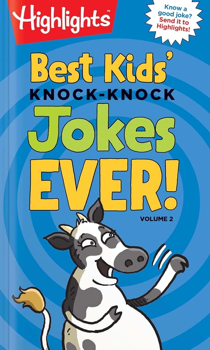 Best Kids' Knock-Knock Jokes Ever! Volume 2: More of the Best Knock-Knock Jokes for Ages 6-9 in this Kid-Friendly Joke Book