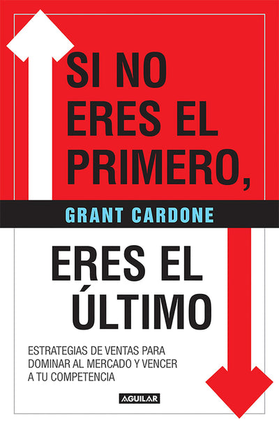 Si no eres el primero, eres el último! / If You're Not First, You're Last (Spanish Edition)