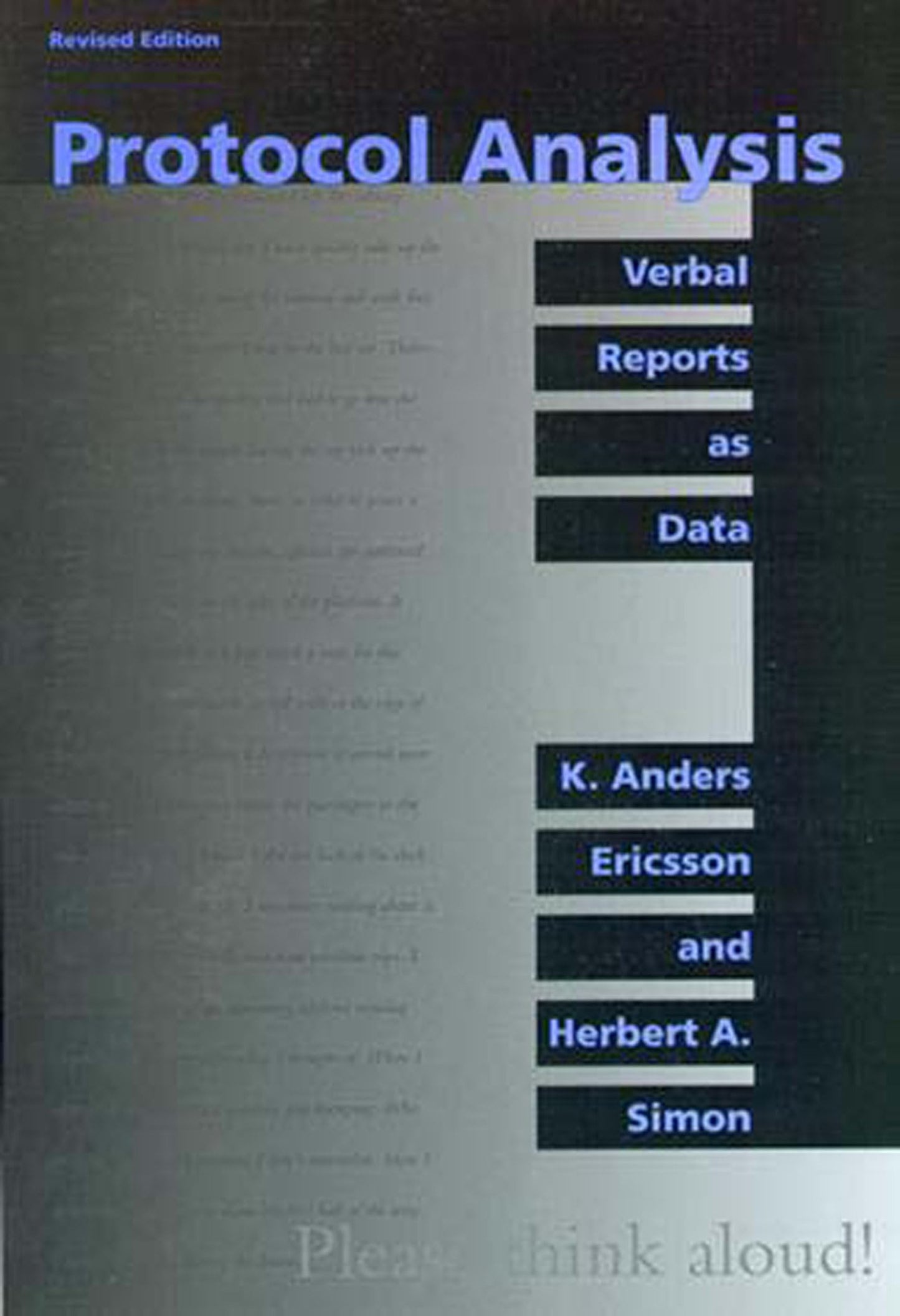Protocol Analysis - Rev'd Edition: Verbal Reports as Data