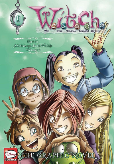 W.I.T.C.H.: The Graphic Novel, Part III. A Crisis on Both Worlds